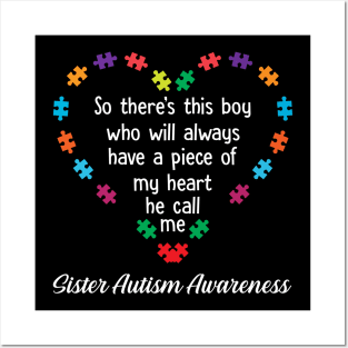 There_s This Boy He Calls Me Sister Autism Awareness Posters and Art